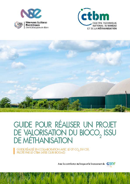 Guide pour réaliser un projet de valorisation du bioCO2 issu de méthanisation